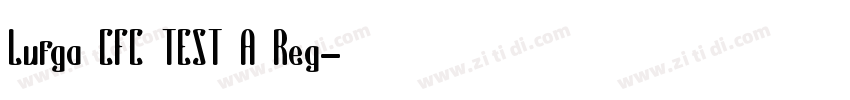 Lufga CFC TEST A Reg字体转换